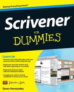 Scrivener For Dummies : For Dummies - Gwen Hernandez