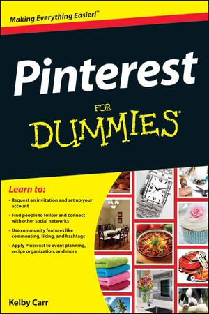 Pinterest For Dummies - Kelby Carr