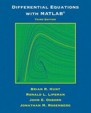 Differential Equations with Matlab - Brian R. Hunt