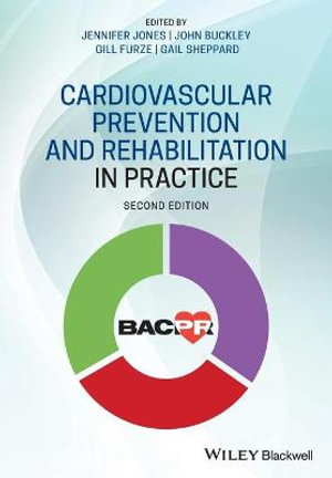 Cardiovascular Prevention and Rehabilitation in Practice - Jennifer Jones