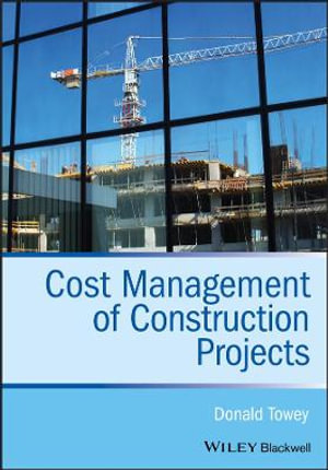 Cost Management of Construction Projects - Donald Towey