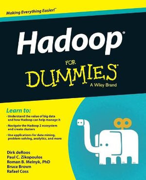 Hadoop For Dummies : For Dummies (Computers) - Dirk deRoos