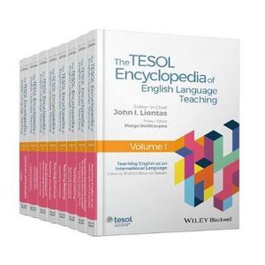 The TESOL Encyclopedia of English Language Teaching - J. I. Liontas