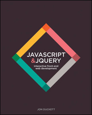 JavaScript & jQuery : Interactive Front-End Web Development - Jon Duckett