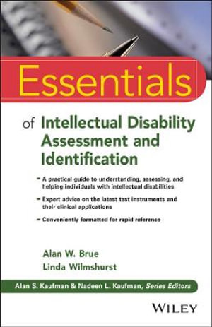 Essentials of Intellectual Disability Assessment and Identification : Essentials of Psychological Assessment - Alan W. Brue