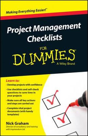 Project Management Checklists For Dummies : For Dummies - Nick Graham