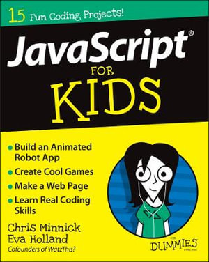 JavaScript for Kids : For Dummies - Chris Minnick