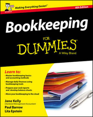 Bookkeeping For Dummies : For Dummies (Business & Personal Finance) - Jane E. Kelly