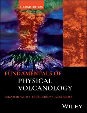 Fundamentals of Physical Volcanology - Elisabeth Parfitt