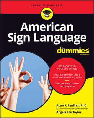 American Sign Language For Dummies with Online Videos : For Dummies (Language & Literature) - Adan R. Penilla II