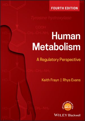 Human Metabolism : A Regulatory Perspective - Keith N. Frayn