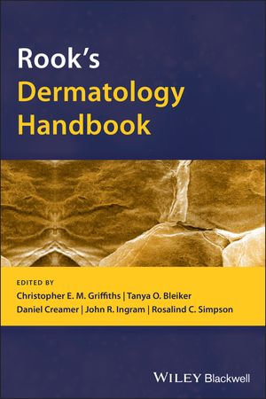 Rook's Dermatology Handbook - Christopher E. M. Griffiths