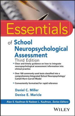 Essentials of School Neuropsychological Assessment : Essentials of Psychological Assessment - Daniel C. Miller