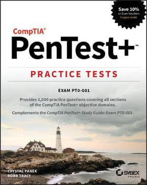 CompTIA PenTest+ Practice Tests : Exam PT0-001 - Crystal Panek