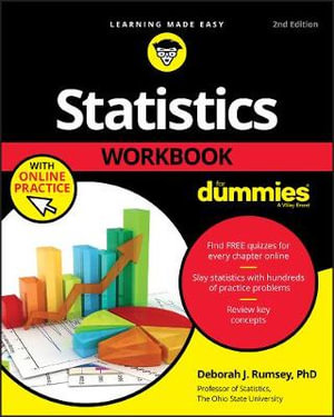 Statistics Workbook For Dummies with Online Practice : 2nd edition - Deborah J. Rumsey