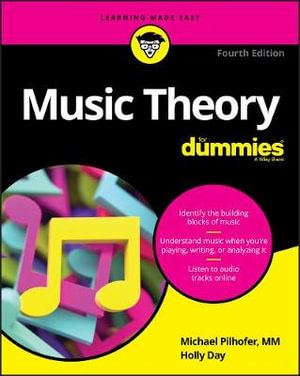 Music Theory For Dummies : For Dummies (Career/Education) - Michael Pilhofer