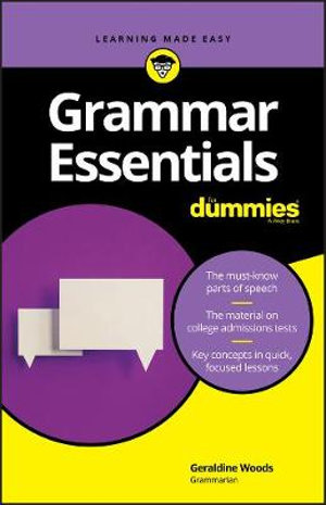 Grammar Essentials For Dummies : For Dummies (Language & Literature) - Geraldine Woods