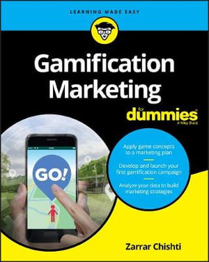 Gamification Marketing For Dummies : For Dummies (Business & Personal Finance) - Zarrar Chishti