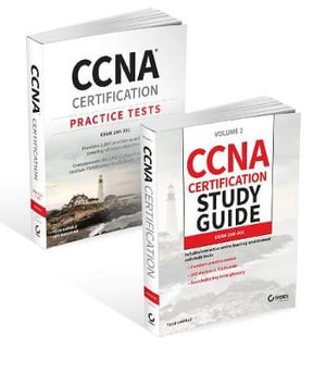 CCNA Certification Study Guide and Practice Tests Kit : Exam 200-301 - Todd Lammle