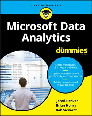 Microsoft Data Analytics For Dummies : For Dummies (Computer/Tech) - Jared Decker