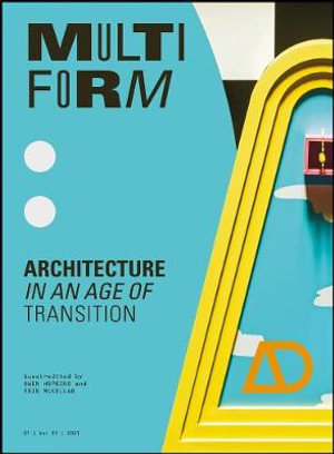 Multiform : Architecture in an Age of Transition - Owen Hopkins