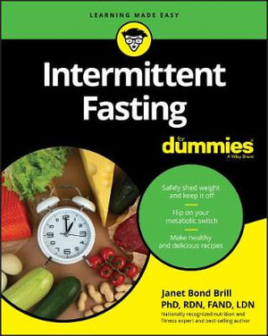 Intermittent Fasting For Dummies : For Dummies (Health & Fitness) - Janet Bond Brill