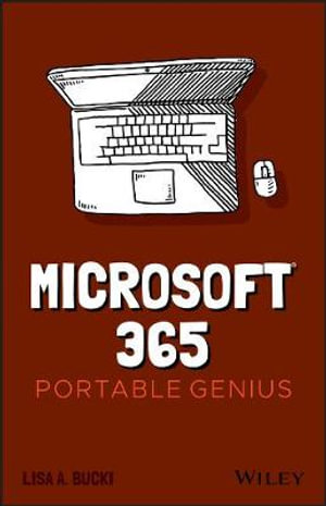 Microsoft 365 Portable Genius : Portable Genius - Lisa A. Bucki