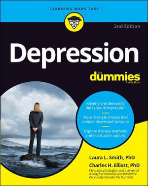 Depression For Dummies : 2nd edition - Laura L. Smith