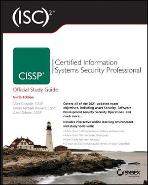 (ISC)2 CISSP Certified Information Systems Security Professional Official Study Guide : Sybex Study Guide - Mike Chapple