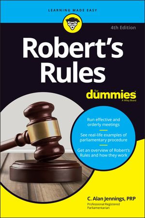 Robert's Rules For Dummies - C. Alan Jennings