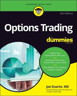 Options Trading For Dummies : 4th edition - Joe Duarte