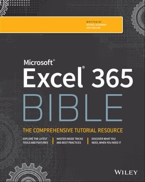 Microsoft Excel 365 Bible : Bible - Michael Alexander
