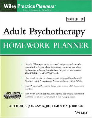 Adult Psychotherapy Homework Planner : PracticePlanners - Arthur E. Jongsma Jr.