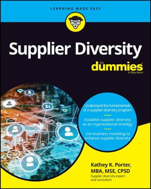 Supplier Diversity For Dummies : For Dummies (Business & Personal Finance) - Kathey K. Porter