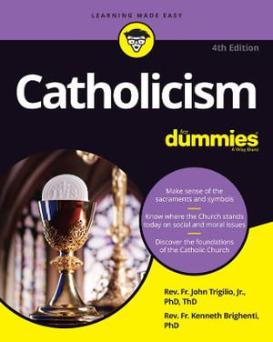 Catholicism For Dummies : For Dummies - John Trigilio