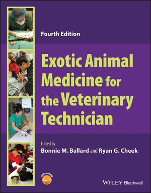 Exotic Animal Medicine for the Veterinary Technician - Bonnie Ballard