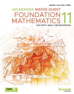 Jacaranda Maths Quest 11 Foundation Mathematics VCE Units 1 and 2 : 2e learnON and Print - Mark Barnes