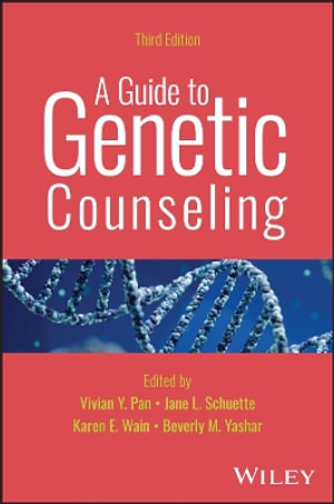 A Guide to Genetic Counseling - Vivian Y. Pan