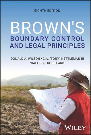 Brown's Boundary Control and Legal Principles - Donald A. Wilson