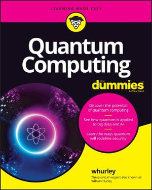 Quantum Computing For Dummies : For Dummies - whurley