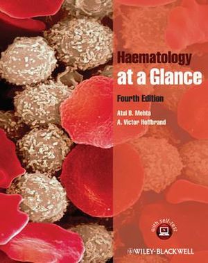 Haematology at a Glance : At a Glance - Atul B. Mehta