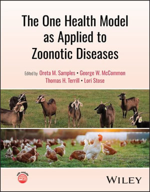 The One Health Model as Applied to Zoonotic Diseases - Oreta M. Samples