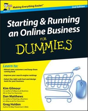 Starting and Running an Online Business for Dummies - Kim Gilmour