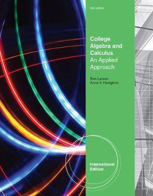 College Algebra and Calculus : An Applied Approach, International Edition - Anne V. Hodgkins