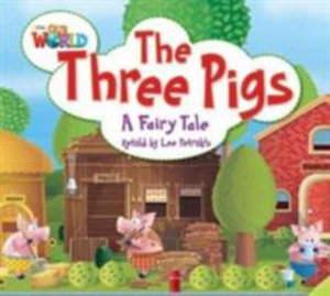 Our World Readers : The Three Pigs Big Book - Lee Petrokis