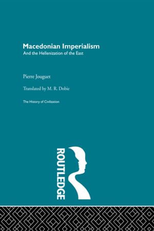 Macedonian Imperialism - Pierre Jouguet