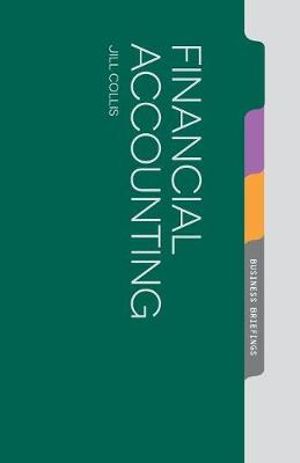 Financial Accounting : Palgrave Business Briefing - Jill Collis