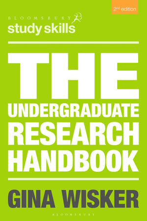 The Undergraduate Research Handbook : 2nd edition - Gina Wisker