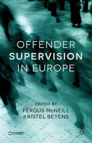 Offender Supervision in Europe - Fergus McNeill