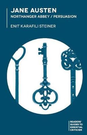 Jane Austen : Northanger Abbey/Persuasion - Enit Karafili Steiner